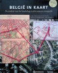 Antrop, Marc - België in Kaart: de evolutie van het landschap in drie eeuwen cartografie