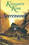 Kerr, Katharine - Sperenwoud