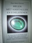 Chocron, Daya Sarai - Helen met kristallen en edelstenen