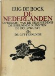 Eugène de Bock - De Nederlanden overzicht van de geschiedenis, de beeldende kunsten, de bouwkunst en de letterkunde