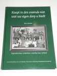 Heiden, Rita - Koopt in den vreemde niet wat uw eigen dorp u biedt , Papendrechtse winkeliers vertellen hun verhaal.