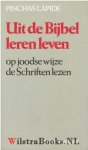 Lapide, Pinchas - Uit de bijbel Leren en leven