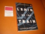 Merridale, Catherine - Lenin on the Train