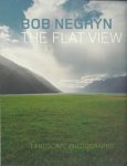 NEGRYN, Bob - The flat view. Landscape photographs. [+ signed letter related to the special edition and book presentation card Kunsthal KAdE Amersfoort]