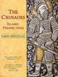 Carole Hillenbrand, David Nicolle - Crusades