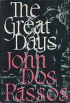 Passos, John dos - The great days.