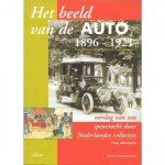 Fons Alkemade, N.v.t. - Het beeld van de AUTO 1896-1921