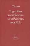 Marcus Tullius Cicero, Evelien van Leeuwen - Ambo-klassiek Tegen Piso voor Plancius Rabirius Milo
