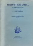 Godée Molsbergen, E.C - Reizen in Zuid-Afrika in de Hollandse tijd: 1e deel: Tochten naar het Noorden 1652-1686