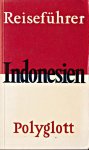 --- - Indonesien. Polyglott-Reiseführer 801. 1. Auflage