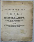 Unknown - Waarschouwinge aan de Kerke van Nederlandt wegens de seer gevaarlijke en zielverderffelijke gevoelens van de soo genaamde Knabbenhouwers die in de schoot van Nederlants Kerk huysvesten?, Unknown - Waarschouwinge aan de Kerke van Nederlandt wegens de seer gevaarlijke en zielverderffelijke gevoelens van de soo genaamde Knabbenhouwers die in de schoot van Nederlants Kerk huysvesten?,