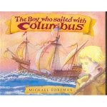 Foreman, Michael - The Boy who Sailed with Columbus