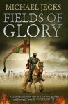 Michael Jecks - Fields Of Glory