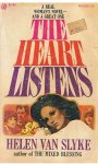 Slyke, Helen van - The heart listens
