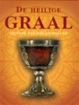 Franjo Terhart, Sabine Baumgartner, Wim van Der Zwan, Liesbeth Kuitenbrouwer - De heilige graal Legende van het Avondland