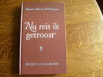 Mac Cheyne Murray Robert - Nu reis ik getroost