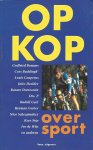 Bomans, Godfried et all - Op Kop -Over Sport