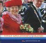 Ummels, Huub / Kanij, Ingeborg / Boer, Fokke P. de - Vivat Apeldoorn en Oranje. Koninginnedag 2009. Inclusief CD