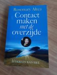Altea, R. - Contact maken met de overzijde / iedereen kan het