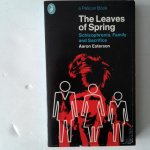 Esterson, Aaron - The Leaves of Spring ; Schizophrenia, Family and Sacrifice