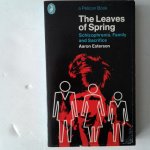 Esterson, Aaron - The Leaves of Spring ; Schizophrenia, Family and Sacrifice Esterson, Aaron - The Leaves of Spring ; Schizophrenia, Family and Sacrifice