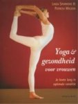 Sparrowe, L. - Yoga & gezondheid voor vrouwen / je leven lang in optimale conditie
