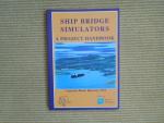 Hensen, Henk - Ship Bridge Simulations, a project handbook