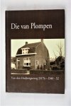 Plompen, Harry - Die van Plompen, Van den Huijbergseweg D17b-D40-52 (3 foto's)