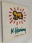Noirmont, Jérome de, a.o. - K. Haring - - K. Haring. "Made in France"