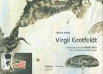GROTFELDT, VIRGIL - PATRICK.HEALY. - Virgil Grotfeldt. Including the serie with Waldo Bien. isbn 9783879098187