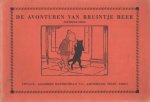  - De avonturen van Bruintje Beer. Dertiende serie. 1. Bruintje Beer en de oude zeemijnheer. 2. Bruintje Beer en de toverhoed