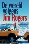 Jim Rogers - De Wereld Volgens Jim Rogers