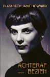 Elizabeth Jane Howard - Achteraf bezien