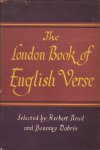 Read, Herbert / Dobrée, Bonamy (selection) - The London Book of English Verse