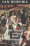 Buruma, Ian - Het circus van Max Beckmann  -  en andere essays