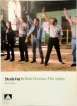 Dyja, Eddie - Studying British Cinema: The 1990s