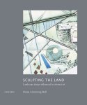 Diana Armstrong Bell 306030 - Sculpting the Land Landscape Design Influenced by Abstract Art