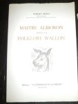 Robert Boxus - Maitre Aliboron dans le folklore Wallon