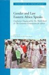 Gopal, Gita & Maryam Salim (eds.) - Gender and Law: Eastern Africa Speaks "Proceedings of the Conference Organized by the World Bank and the Economic Commission for Africa.
