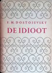 Dostojevsky, F.M. - De idioot, roman in vier delen
