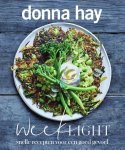 Donna Hay 33104 - Week Light snelle recepten voor een goed gevoel