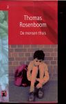 Rosenboom, Thomas - De mensen thuis Deel 2 .. uit de winnaars Collectie Wegner dagbladen