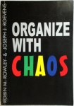 J. C. R. Rowley ,  Joseph J. Roevens - Organize with Chaos