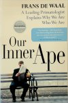 F. B. M. de Waal - Our Inner Ape A Leading Primatologist Explains Why We Are Who We Are