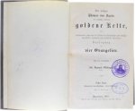 trad : Joh. Nepomuk Dischinger - Des Heiligen Thomas von Aquin, des englischen Lehrers, Goldene kette - Auslegung der vier Evangelien