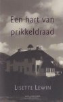 Lewin, Lisette - Een hart van prikkeldraad