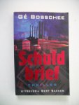 Bosschee, G. - Schuldbrief Bosschee, G. - Schuldbrief