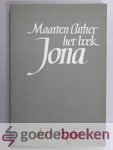 Luther/Drs. K. Exalto (vertaald en ingeleid), Maarten - Het boek Jona Luther/Drs. K. Exalto (vertaald en ingeleid), Maarten - Het boek Jona