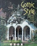 Kathleen Mahoney - Gothic Style. Architecture and interiors from the eighteenth Century to the present
