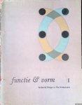 Sanders, K. (verantwoording) - Functie en Vorm I: Industrial Design in the Netherlands.
